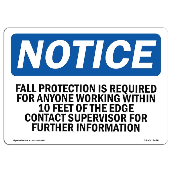 OSHA, Fall Protection Is Required For Anyone Working, 24in X 18in Rigid Plastic, NS-P-1824-L-12446